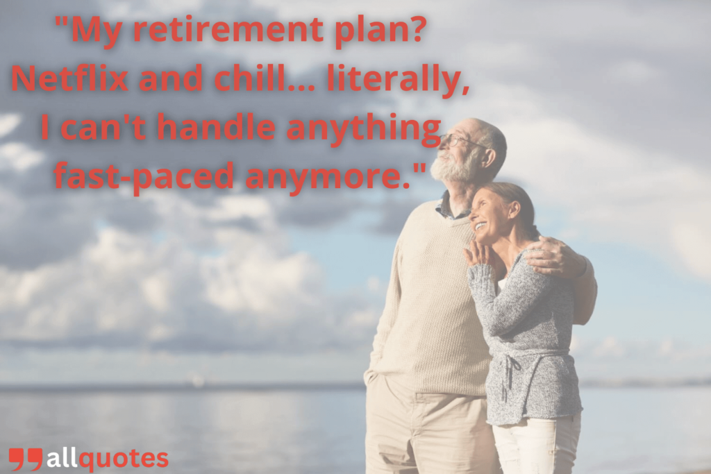 funny retirement quote