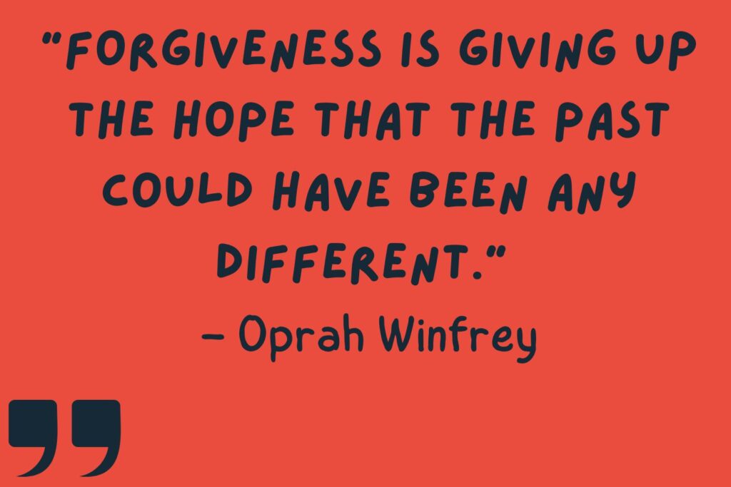 Oprah Winfrey's Quote on Forgiveness and Letting Go