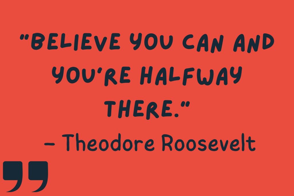 Theodore Roosevelt's Inspirational Sobriety Quote