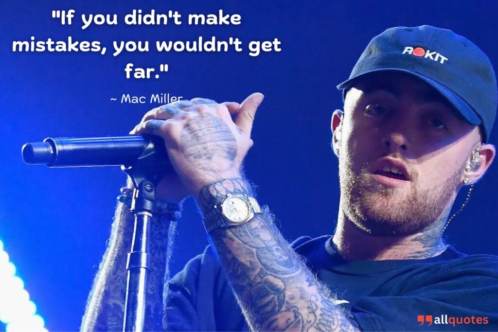 Quotes on Wisdom and Growth by mac miller