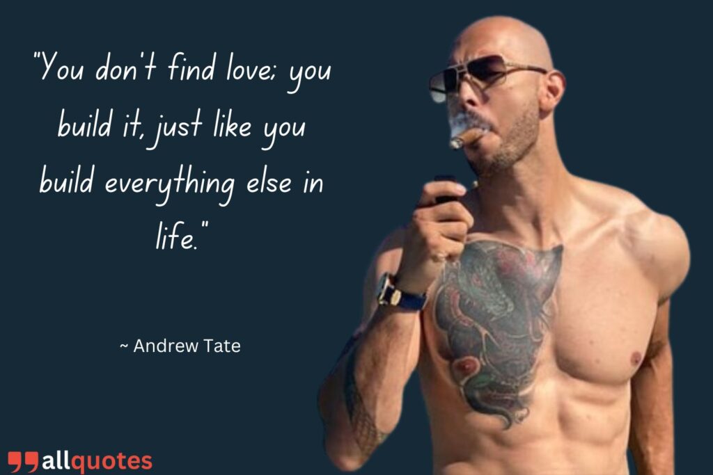 Andrew Tate Quotes About Love