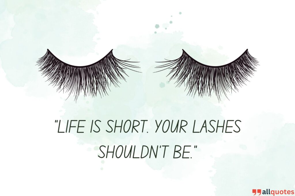 Funny and Lighthearted Lash Quote