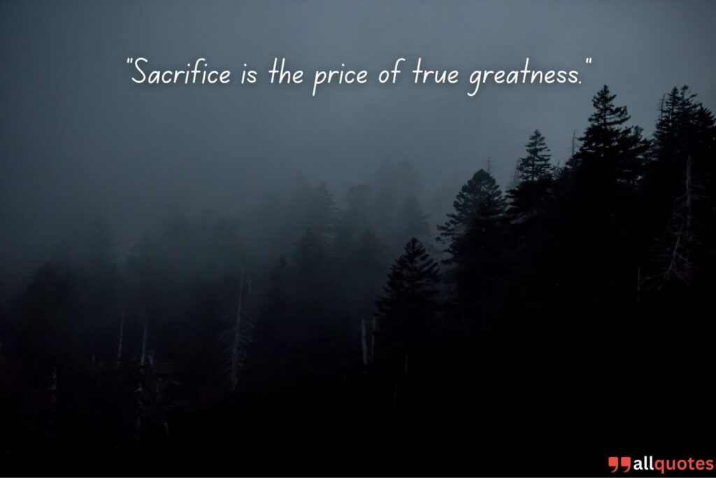 quote about sacrifice 