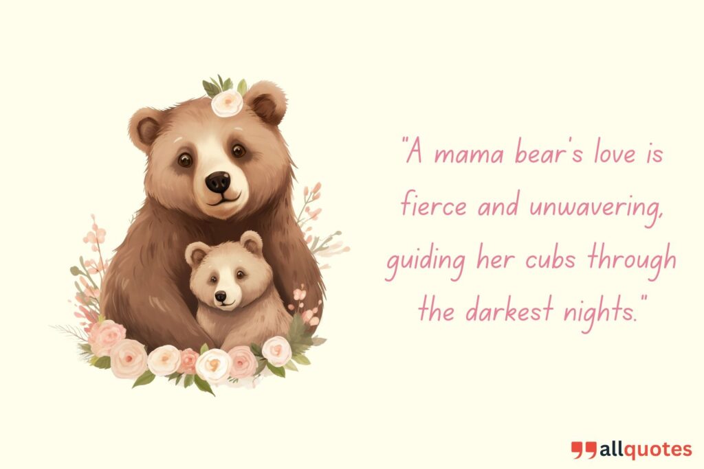 Inspirational Mama Bear Quote