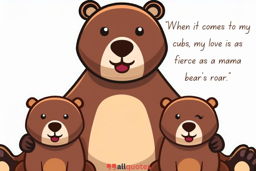 powerful mama bear quote