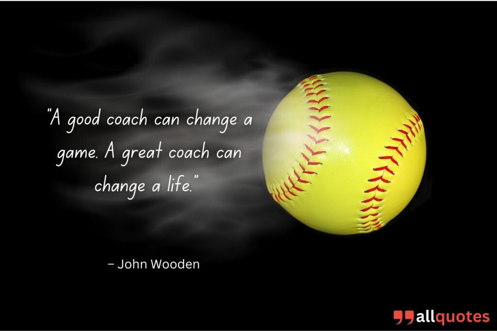 Softball Quotes for Coache