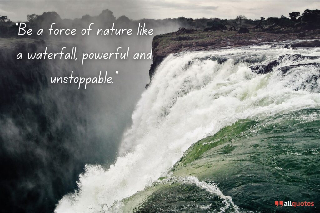 Empowering Waterfall Quote