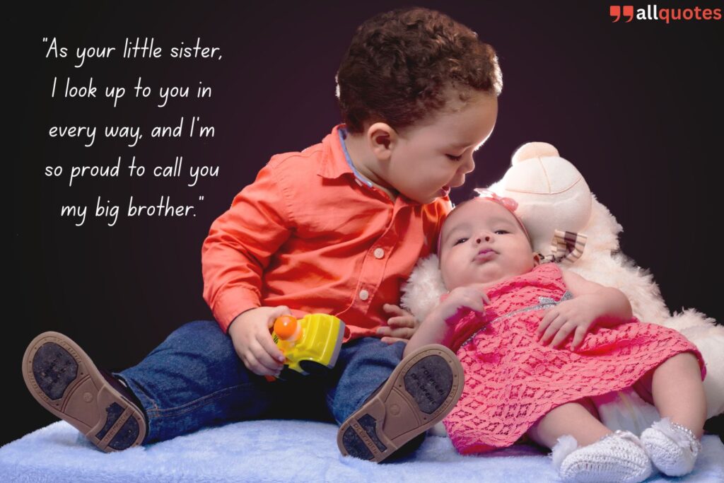 Big Brother Quote from Little Sisters