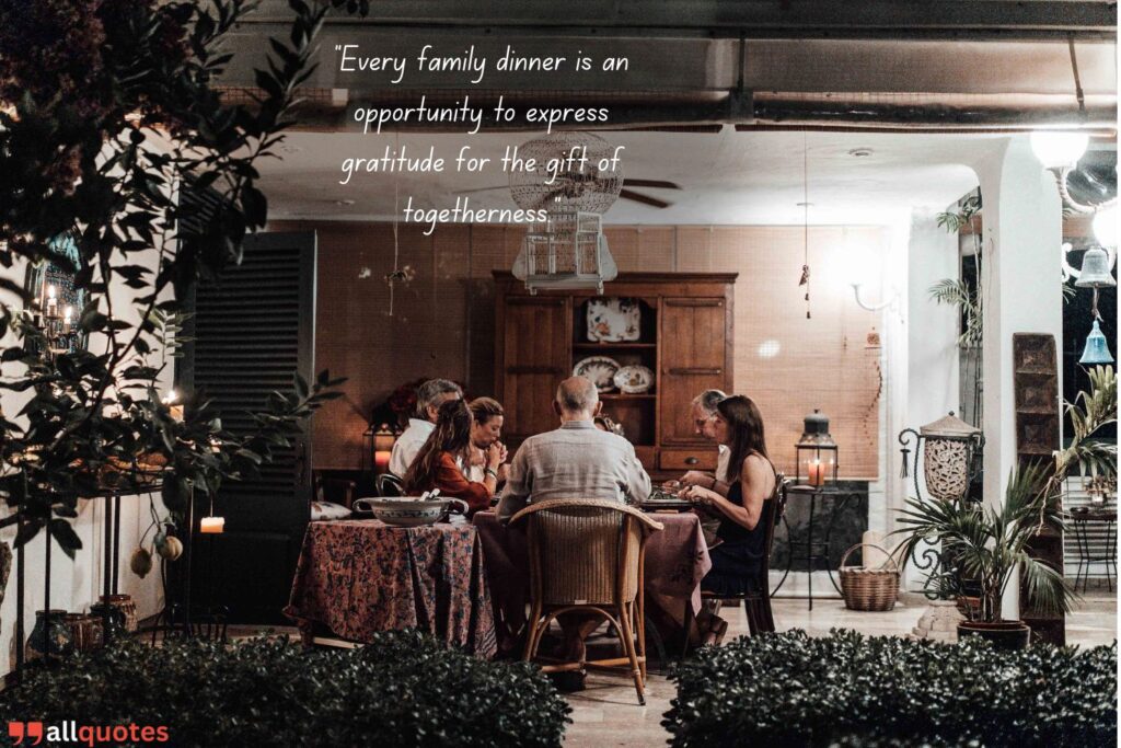 Quote On Gratitude About Family Dinner 