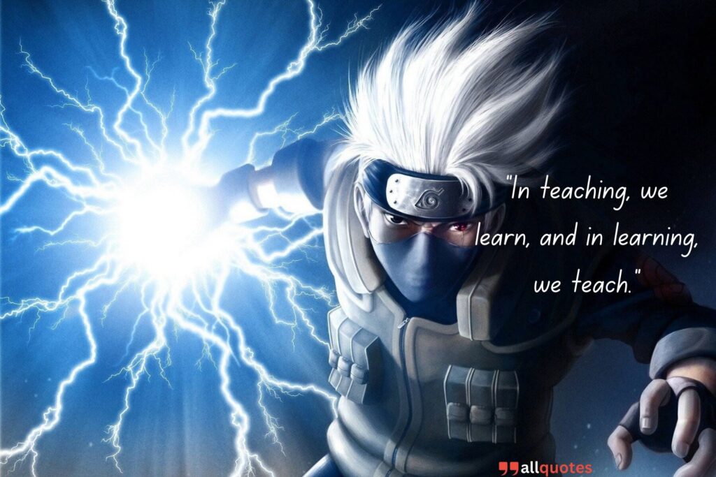 Kakashi'S Quote on Teaching