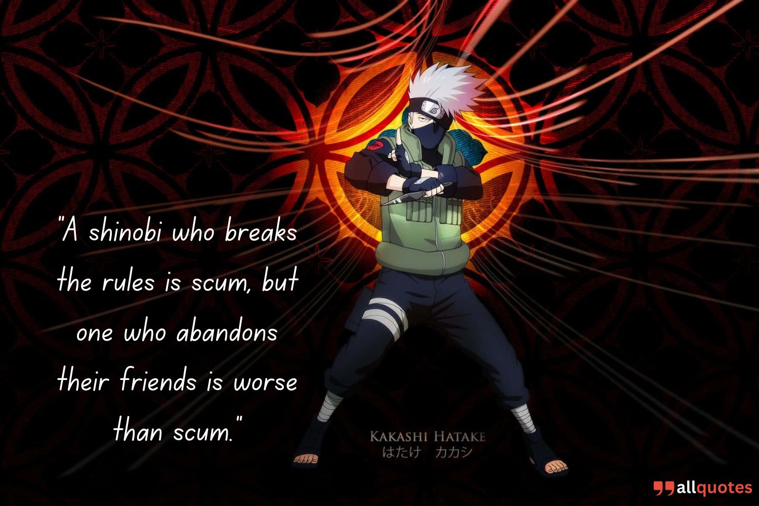 Hatake Kakashi Quote