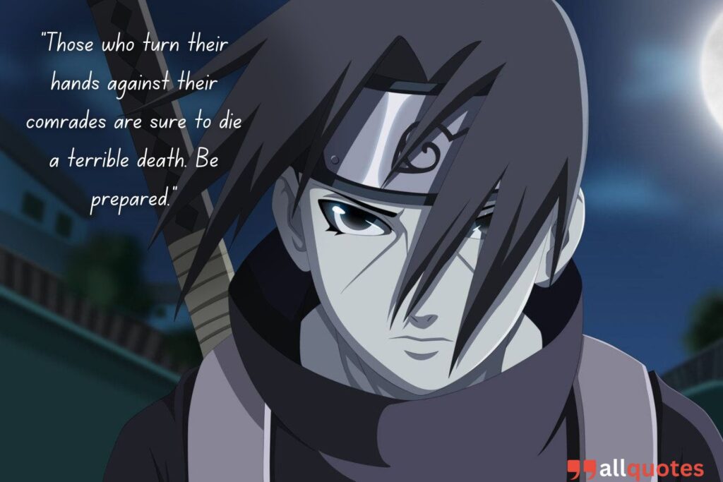 Itachi Uchiha Quote on Power and Responsibility