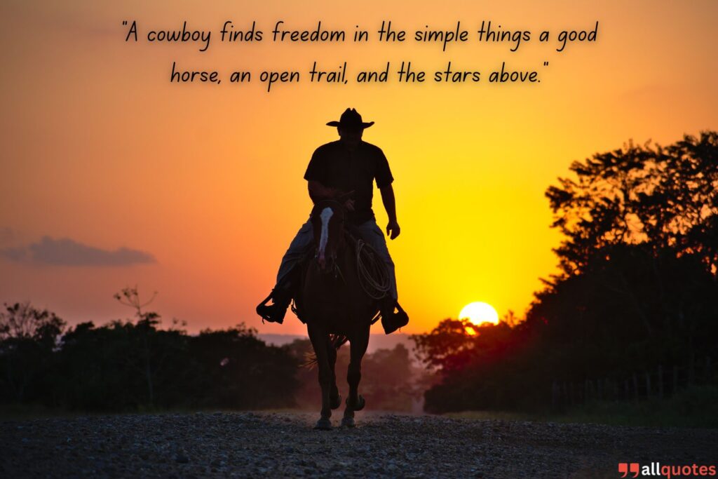 Quote on Cowboy About Freedom