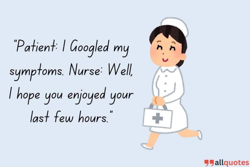 Funny Quotes About Nurse-Patient Interactions