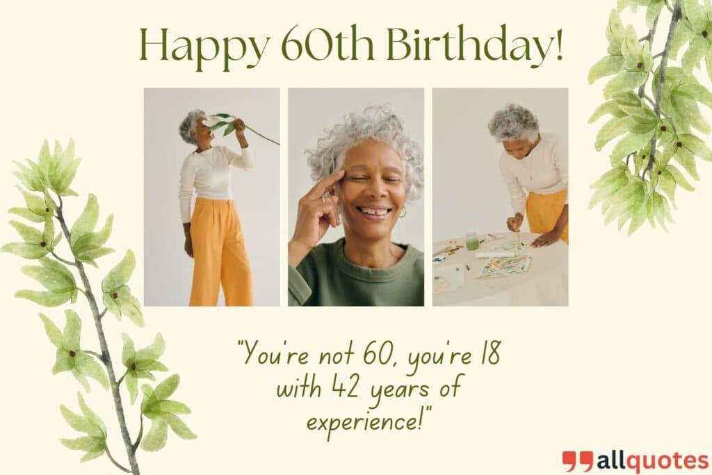 Funny 60th Birthday Quotes for Those Who Refuse to Grow Up