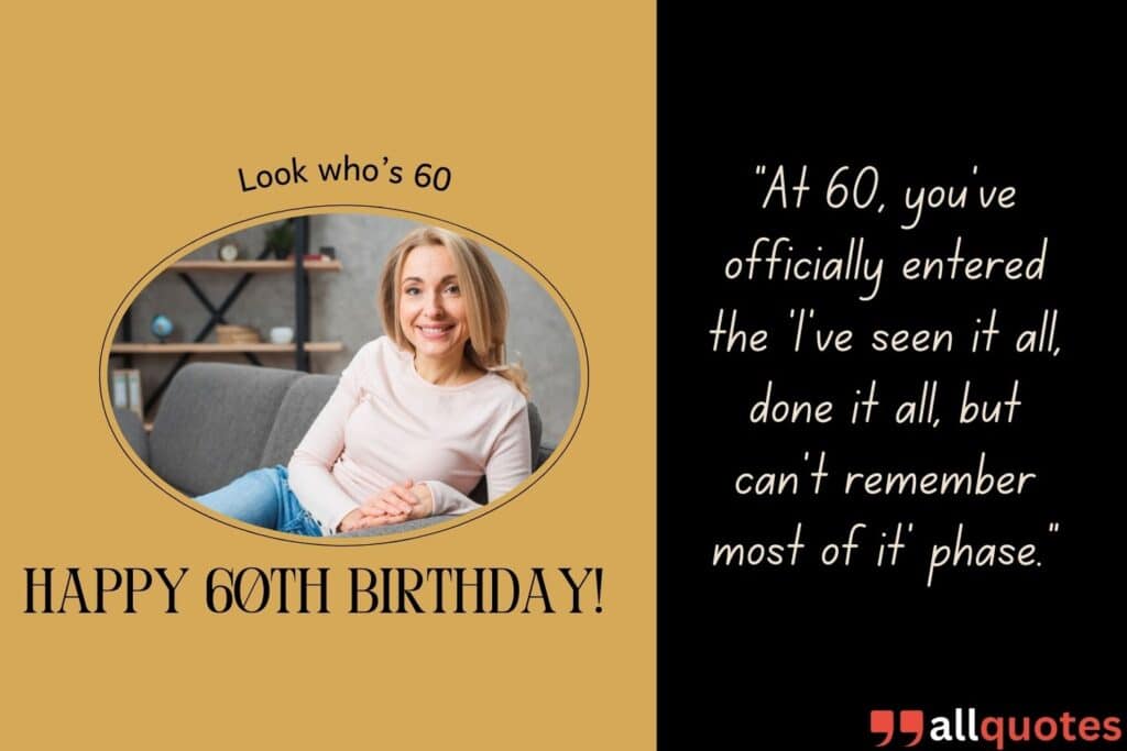 Comical 60th Birthday Quotes to Celebrate Life's Next Chapter