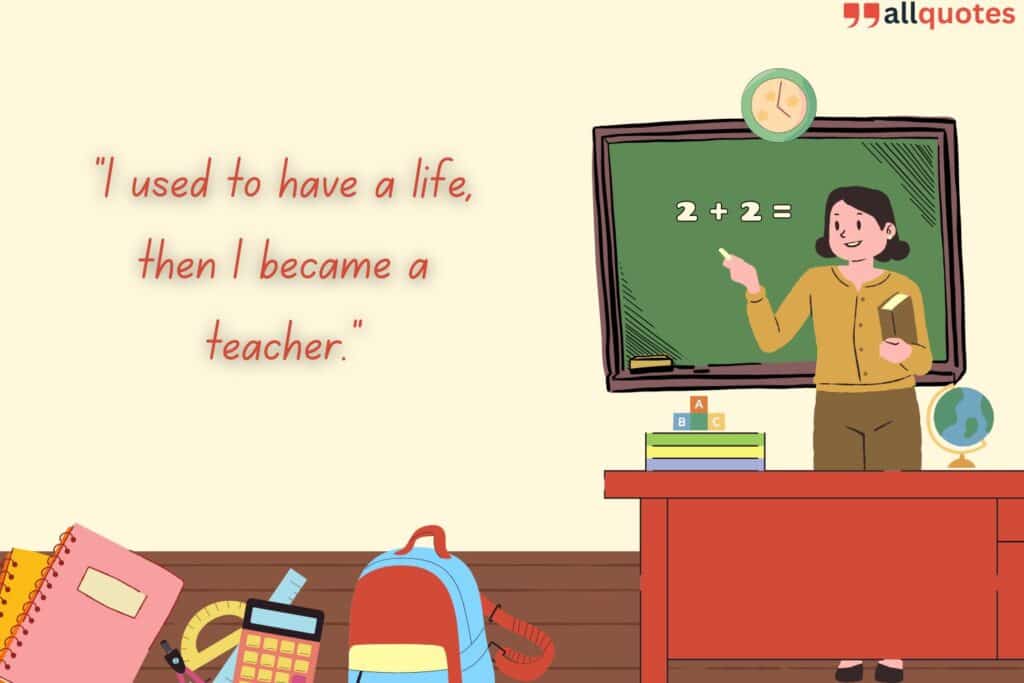 Funny Teacher Quotes