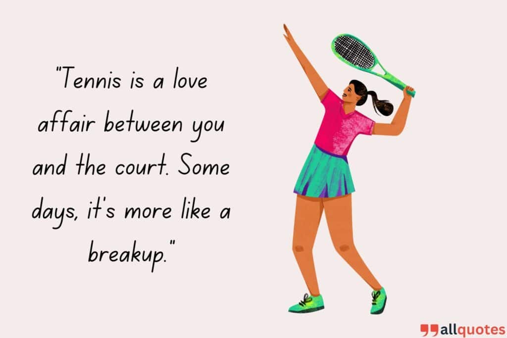 Tennis Quotes That’ll Make You Love the Sport Even More