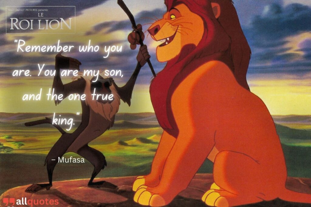 Memorable Lion King Quote from Mufasa