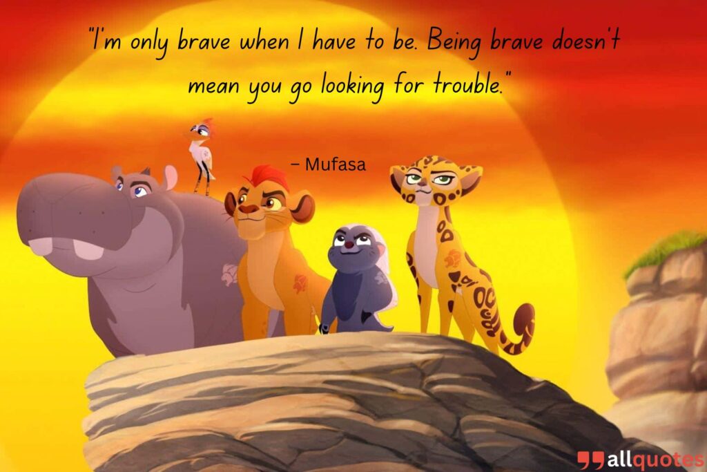 Lion King Quote About Strength and Courage