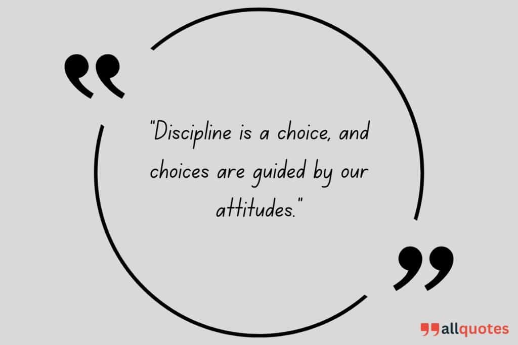 Attitude and Discipline Quotes