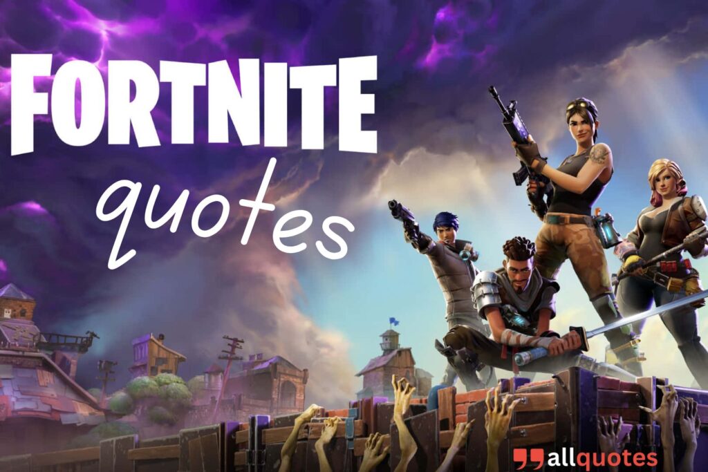 Fortnite Quotes