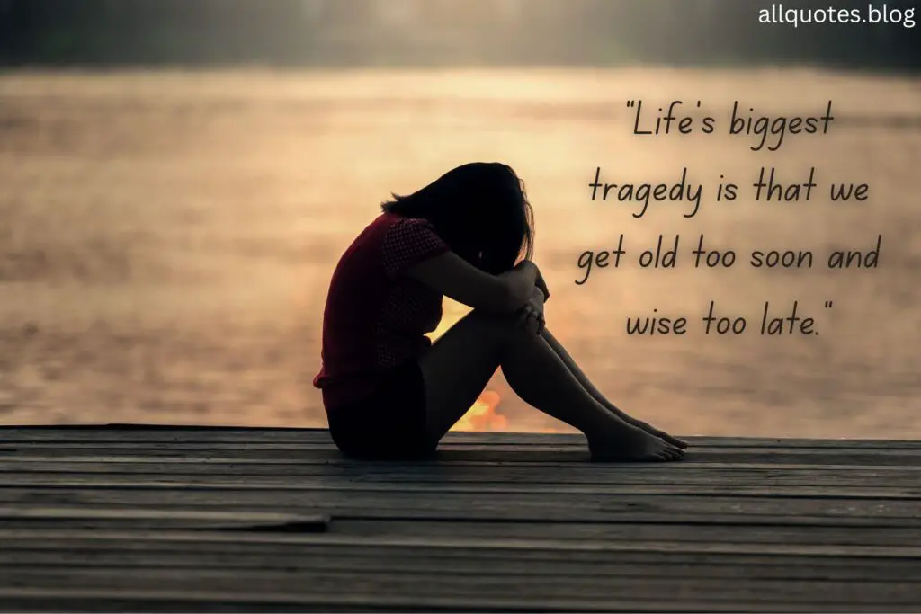 Sad Quotes About Life